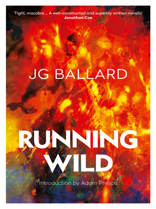 Title details for Running Wild by J. G. Ballard - Available
